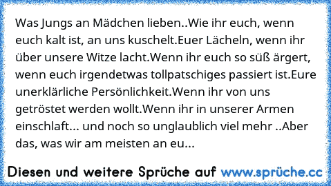 Lieben mädchen an was jungs Was mögen